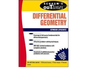 [Schaum's Outline of Differential Geometry] [by: Martin M. Lipschutz]