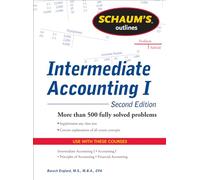Schaums Outline of Intermediate Accounting I, Second Edition (Schaum's Outline Series)