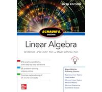 Marc Lipson, Seymour Lipschutz – Schaum's Outline of Linear Algebra – 6e édition