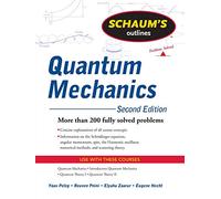 Schaum's Outline of Quantum Mechanics, Second Edition: Second Edition