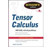 Schaums Outline of Tensor Calculus, Revised Edition (Schaum's Outline Series)