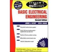 Schaum's Outline of Theory and Problems of Basic Electrical Engineering, Schaum's Outlines Series Jimmie J. Cathey, Syed A. Nasar (Auteur)