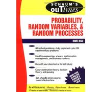 Schaum's Outline of Theory and Problems of Probability, Random Variables, and Random Processes