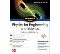 Schaum's Outline – Physique pour l'ingénierie et les sciences – McGraw-Hill Education