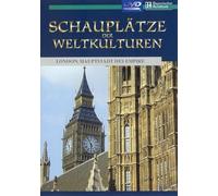 Schauplätze der Weltkulturen-London, Hauptstadt des Empire [Import]