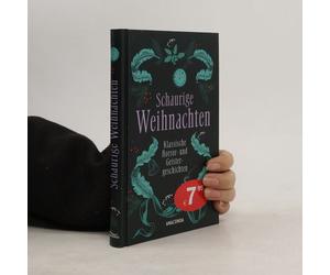 Schaurige Weihnachten. Klassische Horror- Und Geistergeschichten