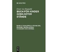 Schauspiele, Mährchen, Romane, Erzählungen, Charaden Und Räthsel