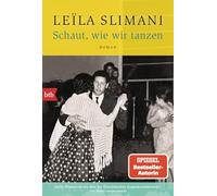 Leïla Slimani – Schaut, wie wir tanzen : Roman – Poche
