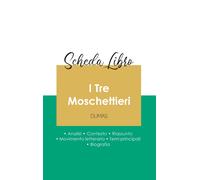 Scheda Libro I Tre Moschettieri Di Alexandre Dumas (Analisi Letteraria Di Riferimento E Riassunto Completo)