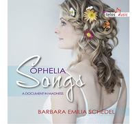 Schedel,Barbara Emilia - Ophelia Songs [Import]