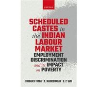Scheduled Castes in the Indian Labour Market - Vani B P Associate Professor and Head Centre for Economic Studies and Policy Associate Professor and Head C Vani B P Associate Professor and Head Centre