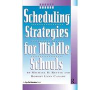 Scheduling Strategies For Middle Schools
