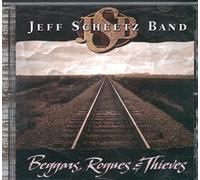 Scheetz, Jeff - Beggars Rogues & Thieves