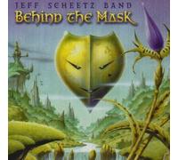 Scheetz, Jeff - Behind The Mask