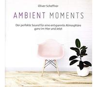Scheffner,Oliver - Ambient Moments