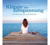 Scheffner, Oliver - Klänge zur Entspannung