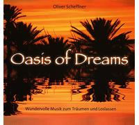 Scheffner,Oliver - Oasis of Dreams [Import]