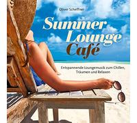Scheffner,Oliver - Summer Lounge Cafe [Import]