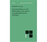 Scheinprobleme in der Philosophie und andere metaphysikkritische Schriften Carnap, Rudolf (Auteur)