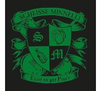 Scheisse Minnelli - Exist to Get Piss't [Import]