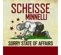 Scheisse Minnelli – Sorry State of Affairs – Import (Rockstar)