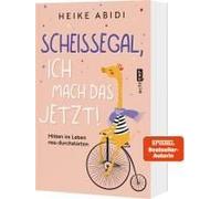 Scheißegal, Ich Mach Das Jetzt!