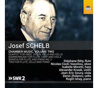 Schelb, Josef : Musique de Chambre Volume 2
