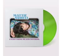 Mattie Schell – Everything Means Nothing – Vinyle LP Édition limitée (vert lime)