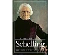 Schelling - - Xavier Tilliette - Calmann-Levy - Livre