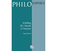 Schelling : De l'absolu à l'histoire