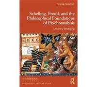 Schelling Freud and the Philosophical Foundations of Psychoanalysis by Fenichel & Teresa The College of The Holy Cross & Worcester & MA & USA Inconnu (Auteur)