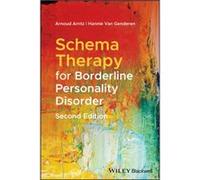 Schema Therapy for Borderline Personality Disorder by van Genderen & Hannie The Maastricht Community Mental Health Centre & The Netherlands Arnoud Arntz Hannie van Genderen (Auteur)