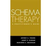 Schema Therapy Janet S. Klosko, Jeffrey E. Young, Marjorie E. Weishaar (Auteur)