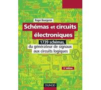 Schémas et circuits électroniques - Tome 2 - 5e éd: 1739 schémas, du générateur de signaux aux circuits logiques