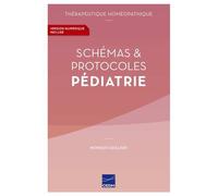 Schémas et protocoles en pédiatrie - Monique Quillard - Cedh - broché - Manuel