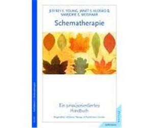 Schematherapie Young, Jeffrey E.,Klosko, Janet S.,Weishaar, Marjorie E. (Auteur)