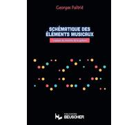 Paltrie Georges - Schematique Des Elements Musicaux
