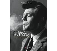 Schembri, P: Marcello Mastroianni. Lo Spessore Della Traspar