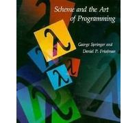 Scheme and the Art of Programming