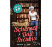 Schemes And Bad Dreams