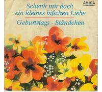 Schenk mir doch ein kleines bißchen Liebe / Geburtstags-Ständchen