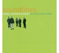 Daniel Schenker Quartet & Chris Cheek - Soundlines