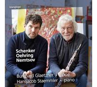 Schenker, Oehring, Nemtsov : Œuvres pour hautbois et Piano. Glaetzner, Staemmler