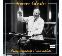 Scherchen Hermann - Oeuvres De Schubert, Ravel, Schoenberg, Haendel, Beethoven, Mozart, Debussy & Bruckner