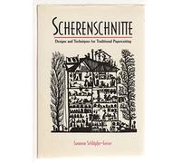 Scherenschnitte: Designs and Techniques for the Traditional Craft of Papercutting