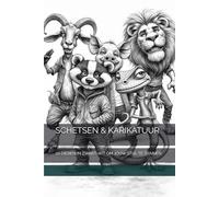 SCHETSEN & KARIKATUUR: 70 DIEREN IN ZWART-WIT OM JOUW STIJL TE TRAINEN