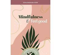 Scheurkalender 2026 Mindfulness & feel good: Feel good-tips & quotes