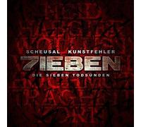 Scheusal & Kunstfehler - 7ieben: Die Sieben Todsünden