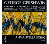 Schic, Anna Stella - Gershwin:Rhapsody in Blue [Import]