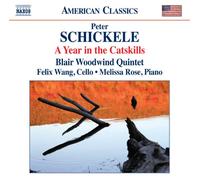Schickele – A Year in the Catskills – NAXOS
